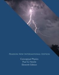 Conceptual Physics: Pearson New International Edition; Paul G Hewitt; 2013