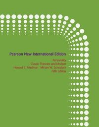 Personality: Pearson New International Edition; Howard Friedman, Miriam Schustack; 2014