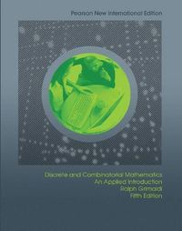 Discrete and Combinatorial Mathematics; Ralph Grimaldi; 2013