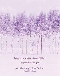 Algorithm Design; Jon Kleinberg, Eva Tardos; 2013