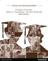 Computer Networks: Pearson New International Edition; Andrew Tanenbaum, David Wetherall; 2014