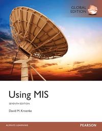 Using MIS, Global Edition; David Kroenke; 2014