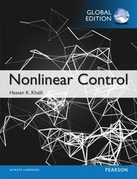 Nonlinear Control, Global Edition; Hassan K Khalil; 2014