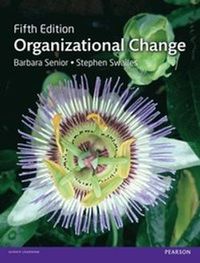 Organizational Change; Barbara Senior, Stephen Swailes; 2016
