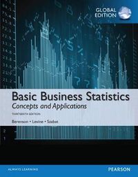 Basic Business Statistics, Global Edition; Mark L. Berenson, David Levine; 2014