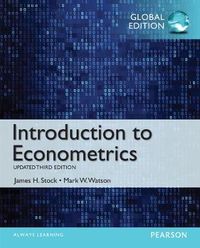 Introduction to Econometrics, Update, Global Edition; James H Stock; 2014