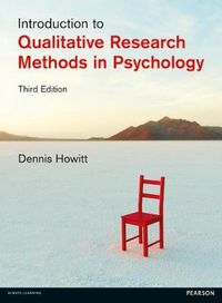 Introduction to Qualitative Research Methods in Psychology; Dennis Howitt; 2016