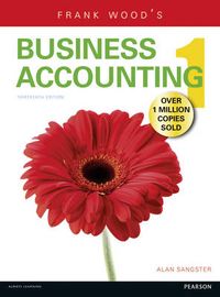 Frank Wood's Business Accounting Volume 1; Alan Sangster, Frank Wood; 2015