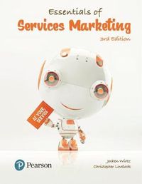 Essentials of Services Marketing; Jochen Wirtz, Christopher Lovelock, Patricia Chew; 2017