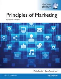 Principles of Marketing, Global Edition; Philip Kotler, Gary Armstrong; 2015