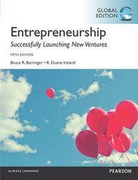 Entrepreneurship; Bruce R Barringer; 2015