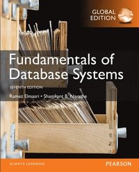 Fundamentals of Database Systems, Global Edition
                E-bok; Ramez Elmasri, Shamkant B Navathe; 2016