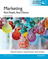 Marketing: Real People, Real ChoicesAlways Learning; Michael R. Solomon, Greg W. Marshall, Elnora W. Stuart; 2015