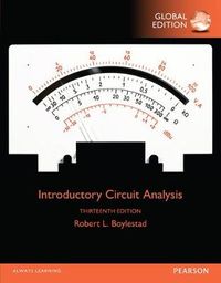 Introductory Circuit Analysis, Global Edition; Robert L Boylestad; 2015