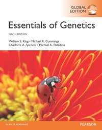 Essentials of Genetics, Global Edition; William S Klug; 2016