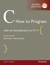 C How to Program with MyProgrammingLab, Global Edition; Harvey Deitel, Paul Deitel; 2015