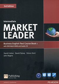 Market Leader Intermediate Flexi Course Book 1 Pack; David Cotton; 2015