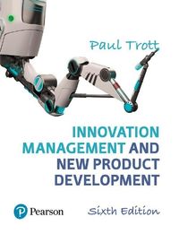 Innovation Management and New Product Development; Paul Trott; 2016
