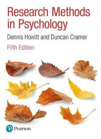 Research Methods in Psychology; Dennis Howitt, Duncan Cramer; 2017