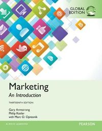 Marketing: An Introduction, Global Edition; Gary Armstrong, Marc Opresnik, Philip Kotler; 2016