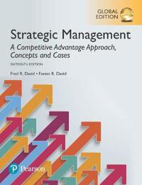 Strategic Management: A Competitive Advantage Approach, Concepts and Cases, Global Edition + MyLab Management with Pearson eText (Package); Fred R David; 2016