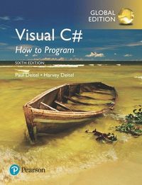 Visual C# How to Program, Global Edition; Harvey Deitel; 2017