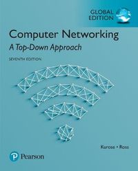 Computer Networking: A Top-Down Approach, Global Edition; James Kurose; 2016