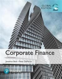 Corporate Finance, Global Edition; Jonathan Berk, Peter DeMarzo; 2017