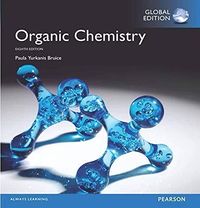 Organic Chemistry, Global Edition; Paula Yurkanis Bruice; 2016