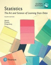 Statistics: The Art and Science of Learning from Data, Global Edition; Alan Agresti; 2017