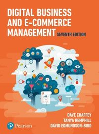 Digital Business and E-Commerce Management; Dave Chaffey; 2019