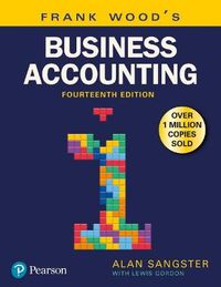 Frank Wood's Business Accounting Volume 1; Alan Sangster; 2018