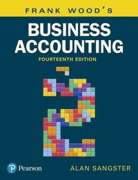 Frank Wood's Business Accounting, Volume 2; Alan Sangster; 2018