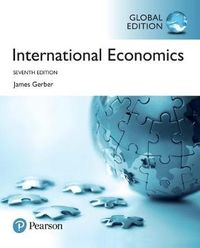 International Economics, Global Edition; James Gerber; 2018