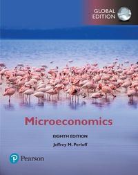Microeconomics, Global Edition; Jeffrey Perloff; 2018