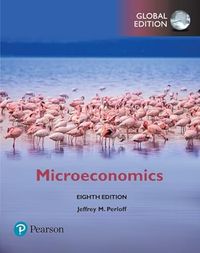 Microeconomics plus Pearson  MyLab Economics with Pearson eText, Global Edition; Jeffrey M Perloff; 2018