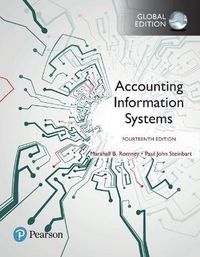 Accounting Information Systems, Global Edition; Marshall B. Romney; 2017