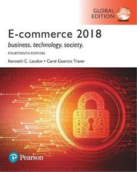 E-Commerce 2018, Global Edition; Kenneth C Laudon; 2019