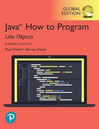 Java How to Program, Late Objects, Global Edition; Paul Deitel; 2020