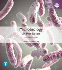 Microbiology: An Introduction plus Pearson MasteringMicrobiology with Pearson eText, Global Edition; Gerard J. Tortora, Berdell R. Funke, Christine L. Case, Derek Derek Weber, Warner Bair; 2020