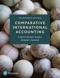 Comparative International Accounting; Christopher Nobes; 2020