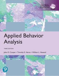 Applied Behavior Analysis, Global Edition; John O Cooper; 2020