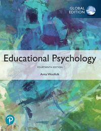 Educational Psychology, Global Edition; Anita Woolfolk; 2020