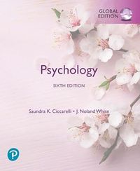 Psychology, Global Edition; Saundra K Ciccarelli; 2020