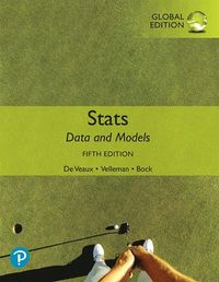 Stats: Data and Models, Global Edition; Richard D De Veaux; 2021