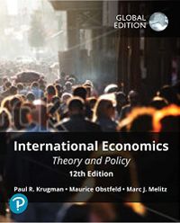 International Economics: Theory and Policy, Global Edition; Paul Krugman; 2022