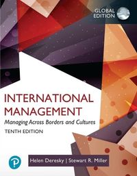International Management: Managing Across Borders and Cultures,Text and Cases, Global Edition; Helen Deresky; 2022