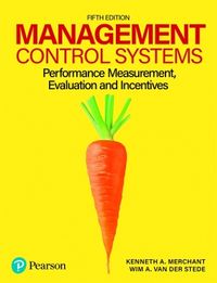 Management Control Systems; Kenneth Merchant; 2023