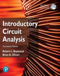 Introductory Circuit Analysis, Global Edition; Robert L Boylestad; 2023