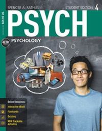 PSYCH (with PSYCH Online, 1 term (6 months) Printed Access Card); Spencer Rathus; 2015